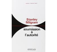 Soumission à l'autorité: Un point de vue expérimental