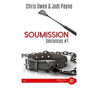 Soumission Déviances #1 - Chris Owen - Juno Publishing - broché - Roman