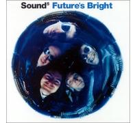 Sound 5 - Future's Bright [Import]