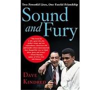 Sound and Fury Dave Kindred (Auteur)