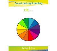 Sound and Light Healing Workshop Manual v1.3