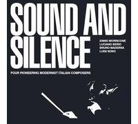 Ennio Morricone / Luciano Berio – Sound and Silence: Four Pioneering Modernist Italian Composers –CD