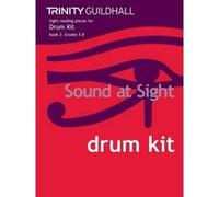 Sound at Sight Drum Kit Book 2: Grades 5-8 (Sound at Sight: Sample Sightreading Tests) Trinity Guildhall (Auteur)