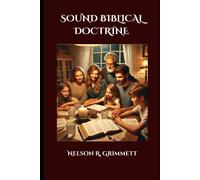 Sound Biblical Doctrine