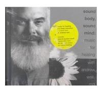 Sound Body, Sound Mind Andrew Weil (Auteur)