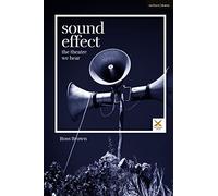 Sound Effect: The Theatre We Hear