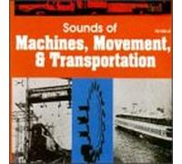 Sound Effects - Machines Movement Transportati