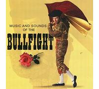 Sound Effects - Music & Sounds of The Bullfight