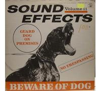 Sound Effects Volume 11 - Beware Of The Dog [Vinyl LP]