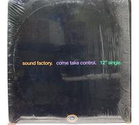 Sound Factory - Come Take Control