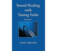 Sound Healing With Tuning Forks