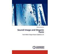 Sound Image And Organic Form