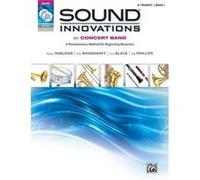 Sound Innovations Concert Band Bb Trumpet by By composer Robert Sheldon & By composer Peter Boonshaft & By composer Dave Black & By composer Bob Phillips Divers (Auteur)
