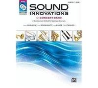 Sound Innovations for Concert Band, Bk 1: A Revolutionary Method for Beginning Musicians (Horn in F), Book, CD & DVD