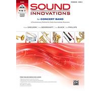 Sound Innovations for Concert Band, Book 2: A Revolutionary Method for Early-intermediate Musicians (Trombone)