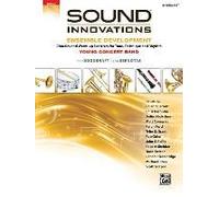 Sound Innovations For Concert Band -- Ensemble Development For Young Concert Band