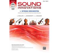 Sound Innovations for String Orchestra: A Revolutionary Method for Early-intermediate Musicians (Cello)