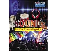 Sound Lets Investigate Facts Activities Experiments by Ruth Owen Ruth Owen (Auteur)
