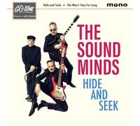 Sound Minds, the - Hide and Seek/She Won't Stay for Long [Import]
