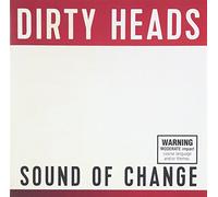 Dirty Heads – Sound of Change – Édition importée