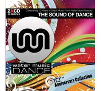Sound of Dance: 10th Anniversary Collection