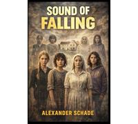 SOUND OF FALLING: Lenka's Legacy: Exploring the Intergenerational Echoes of Trauma and Survival in Sound of Falling