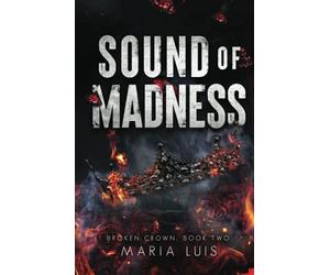 Sound of Madness: An Enemies To Lovers Royal Romance