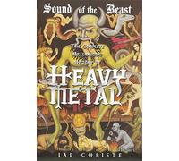 Sound of the Beast Ian Christe (Auteur)