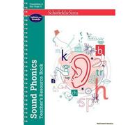 Sound Phonics Teacher's Resource Book: Eyfs/Ks1, Ages 4-7