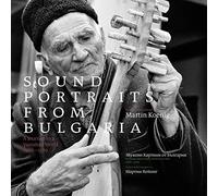 Sound Portraits from Bulgaria