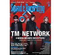 Sound & Recording Magazine (サウンド アンド レコーディング マガジン) 2023年8月号 (表紙&巻頭：TM NETWORK)