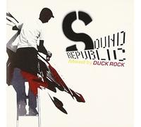 SOUND REPUBLIC VOL.2 MIXED BY DUCK ROCK