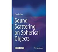 Sound Scattering On Spherical Objects