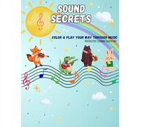 Sound secret: Color and play your way through music