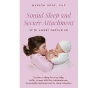 Sound Sleep And Secure Attachment With Aware Parenting