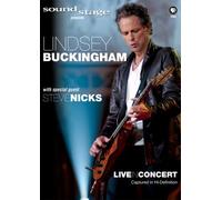 Sound Stage Presents Lindsey Buckingham With Special Guest Stevie Nicks