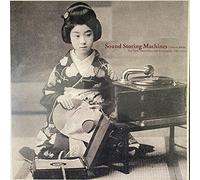 Sound Storing Machines (The First 78rpm Records 1903-1912)