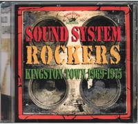 Sound System Rockers - Kingston Town 1969-1975