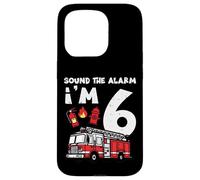 Sound The Alarm Im 6 Camion de Pompier pour 6e Anniversaire Coque pour iPhone 15 Pro