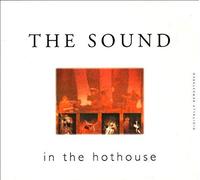 Sound the - in The Hothouse [Import]