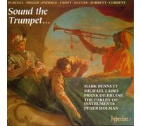 Sound the Trumpet... (English Orpheus, Vol 35) /Bennet * Laid * de Bruine * Parley of Instruments * Holman
