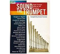 Sound The Trumpet: Organ Trumpet Tunes For All Occasions