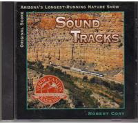 Sound Tracks, Original Score Verde Canyon Railroad Wilderness Route