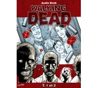 SOUND TROPEZ Walking dead tome 1 et tome 2 - Livre audio