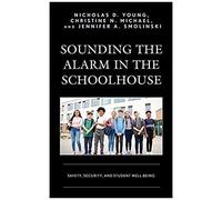 Sounding The Alarm In The Schoolhouse