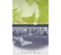 Sounding the Center, Chicago Studies in Ethnomusicology Series Deborah Anne Wong (Auteur)