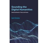 Sounding the Digital Humanities: Distant Sonification in Theory and Practice