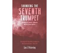 Sounding The Seventh Trumpet