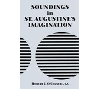Soundings in st Augustine's Imagination
