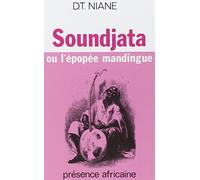 Soundjata ou l'epopee mandingue (French Edition) by Djibril Tamsir Niane (1971-01-01)